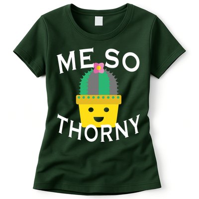 Me So Thorny Womens T-Shirt