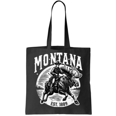 Montana Est. 1889 Cowboy Riding Moose Tote Bag