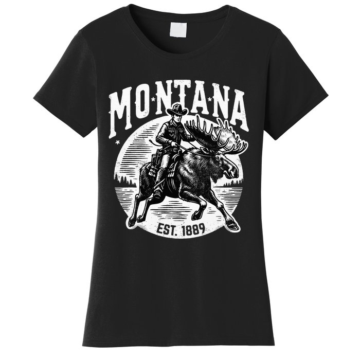 Montana Est. 1889 Cowboy Riding Moose Women's T-Shirt