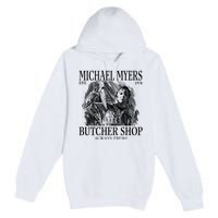 Michael Est 1978 Butcher Shop Always Fresh Horror Premium Pullover Hoodie