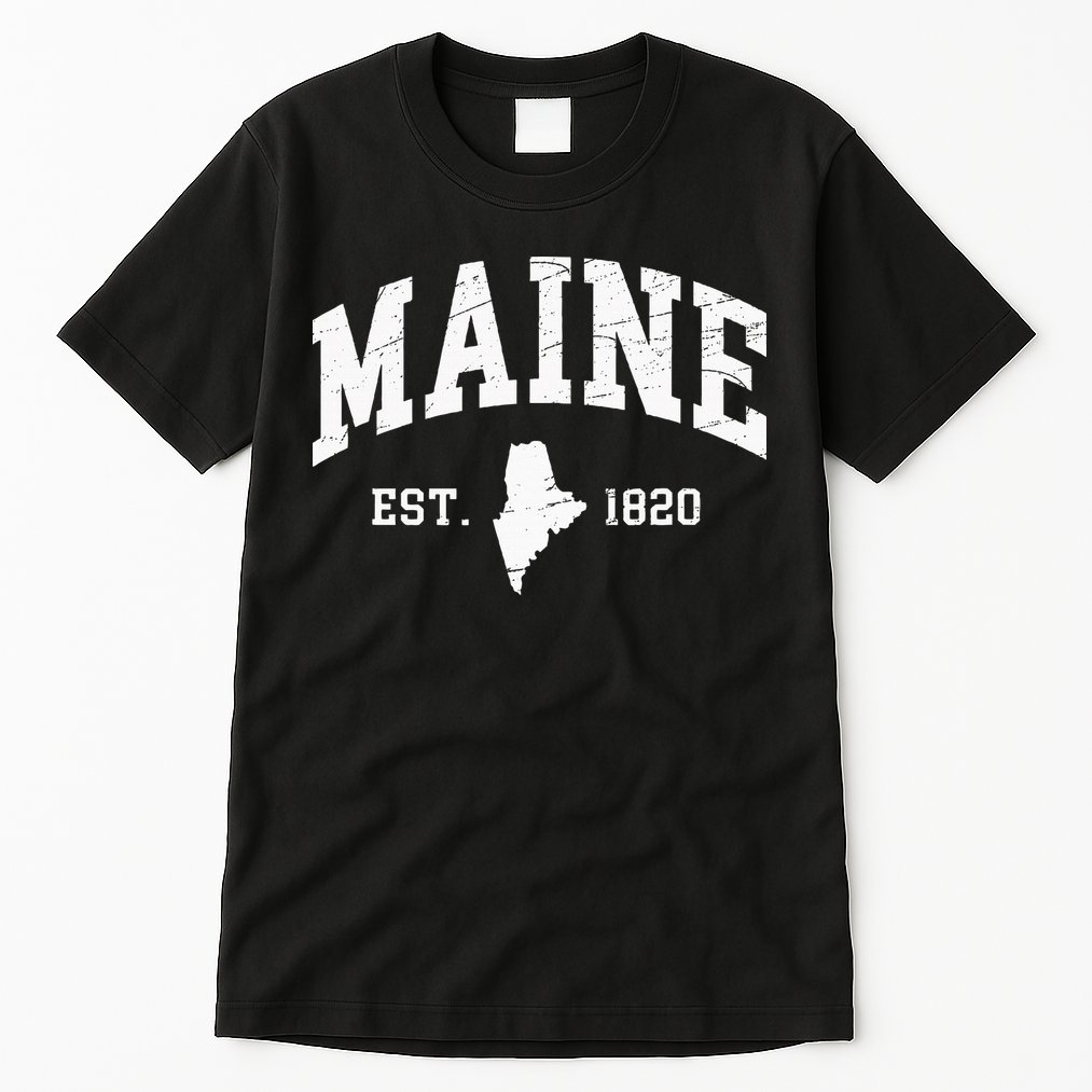 Maine Est. 1820 Distressed Worn Design Classic Tall T-Shirt