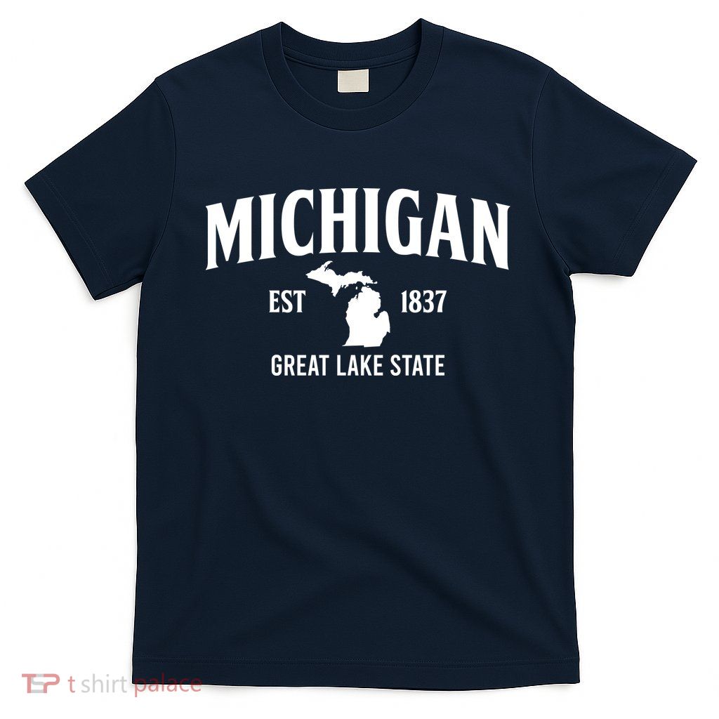Michigan Est 1837 Great Lake State MI Pride USA T-Shirt