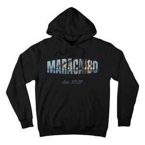 Maracaibo Est. 1529 Venezuela Novelty Gift Hoodie