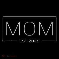 Mom Est 2025 Expect Baby 2025 Mother 2025 New Mom 2025 Flatbill Hat