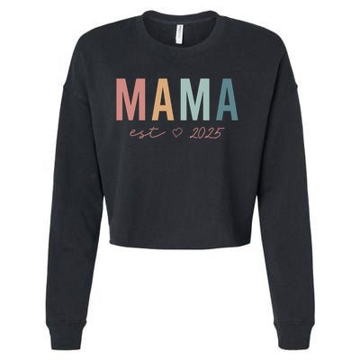 Mama Est 2025 Expect Baby Mothers Day Cropped Pullover Crew