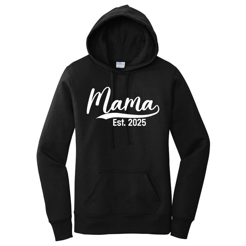 Mama Est. 2025 Expect Baby Mothers Day 2025 New Mom  Women's Pullover Hoodie