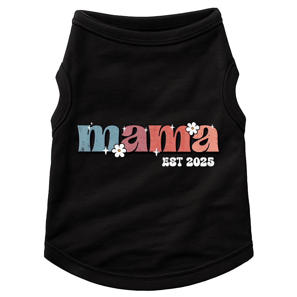 Mama Est 2025 Mother's Day New Mom Expect Baby Mama To Be  Doggie Tank