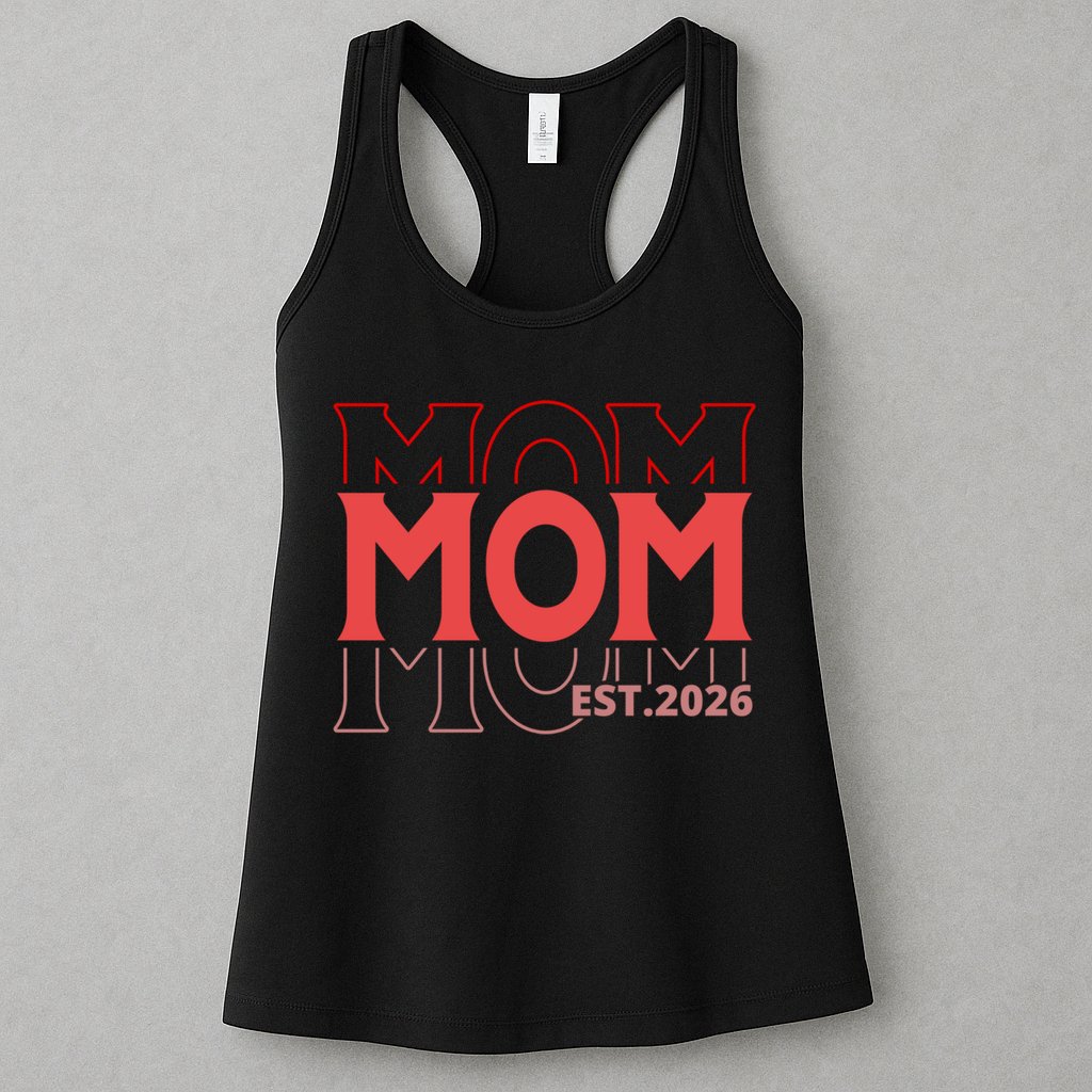 Mama Est. 2026 Expect Baby New Mom Mothers Day Womens Tank Top