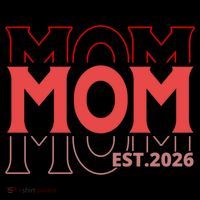 Mama Est. 2026 Expect Baby New Mom Mothers Day Baby Bodysuit