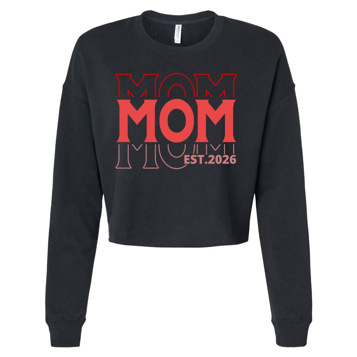 Mama Est. 2026 Expect Baby New Mom Mothers Day Cropped Pullover Crew