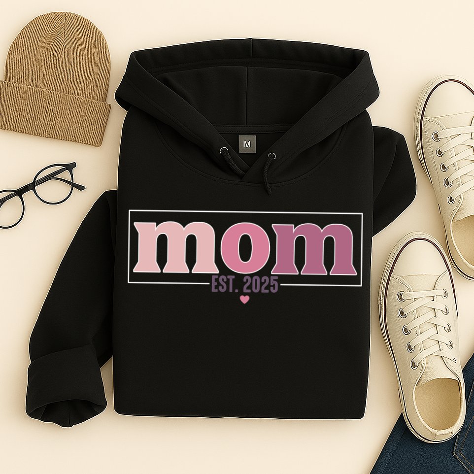 Mama Est. 2025 Expect Baby New Mom Mothers Day Hoodie