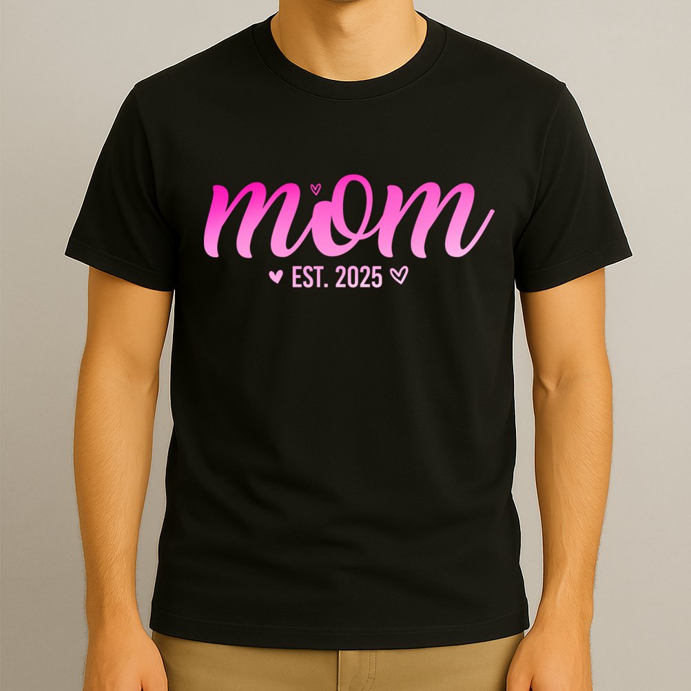 Mom Est 2025 Expect Baby New First Mommy Mama Mother's Day  T-Shirt