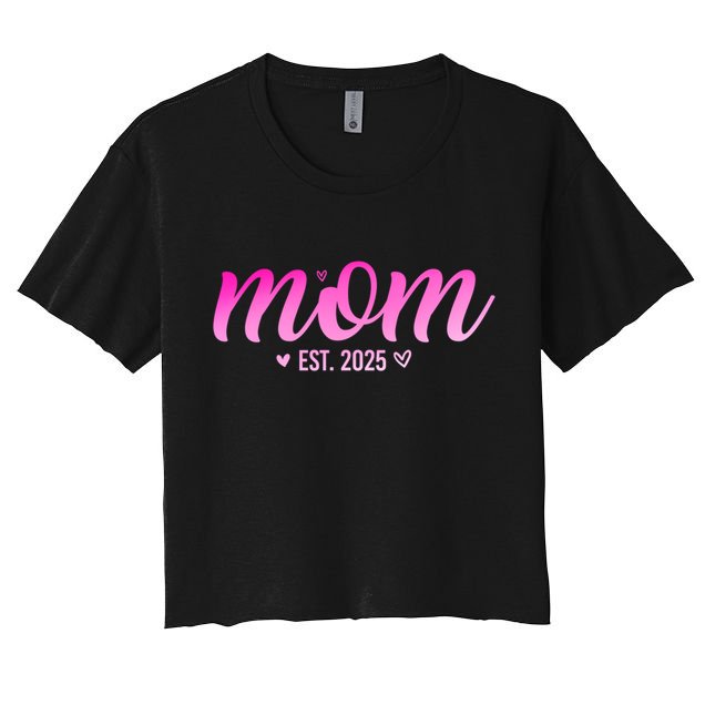 Mom Est 2025 Expect Baby New First Mommy Mama Mother's Day  Crop Top