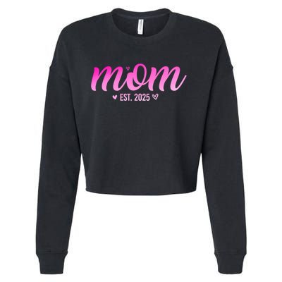 Mom Est 2025 Expect Baby New First Mommy Mama Mother's Day  Cropped Pullover Crew