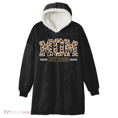 Mom Est 2025 Expect Baby New First Mommy Mama Mother's Day  Hooded Wearable Blanket
