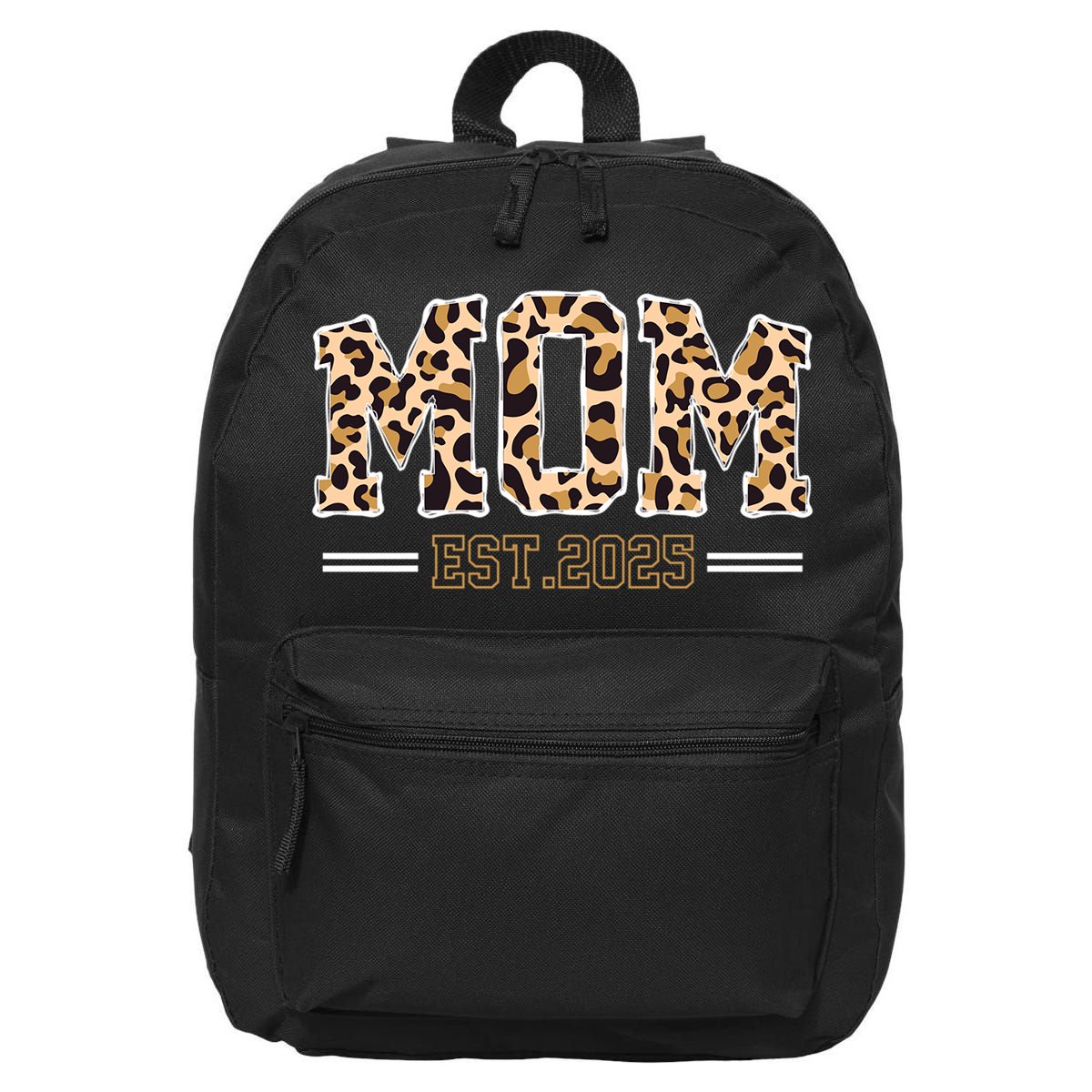 Mom Est 2025 Expect Baby New First Mommy Mama Mother's Day  16 in Basic Backpack