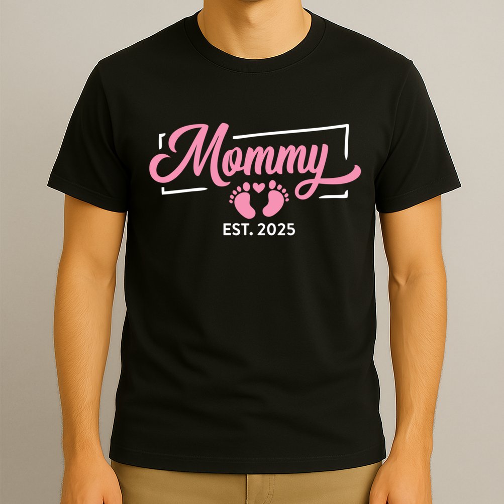 Mommy Est 2025 Expect Baby New First Mom Mama Mother's Day  T-Shirt