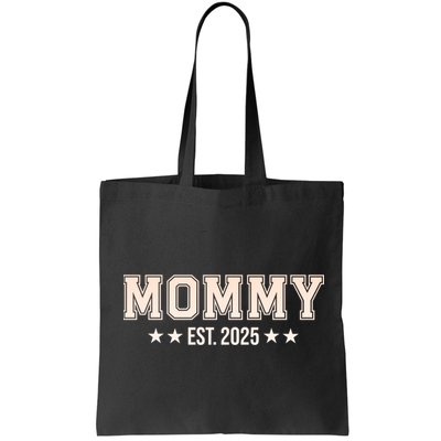 Mommy Est 2025 Expect Baby New First Mom Mama Mother's Day  Bag