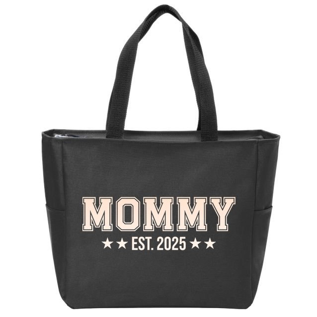 Mommy Est 2025 Expect Baby New First Mom Mama Mother's Day  Zip Tote Bag