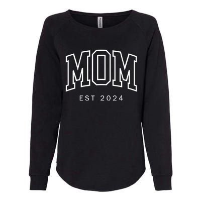 Mom Est 2024 New Mom Mama Mommy Happy MotherS Day Womens California Wash Sweatshirt