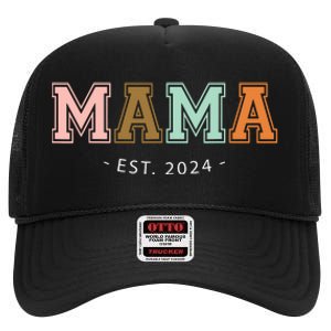 Mama Est 2024 Promoted Mothers Day Design High Crown Mesh Back Trucker Hat