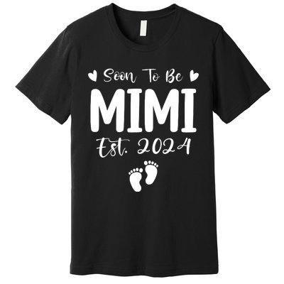 Mimi Est 2024 Soon To Be Mimi Funny Pregnancy Announcement Premium T-Shirt