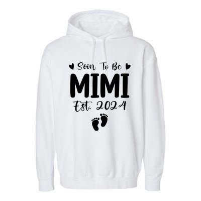 Mimi Est 2024 Soon To Be Mimi Funny Pregnancy Announcement Garment-Dyed Fleece Hoodie