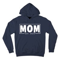 Mom Est 2024 Expect Baby 2024 Mother 2024 New Mom 2024 Hoodie