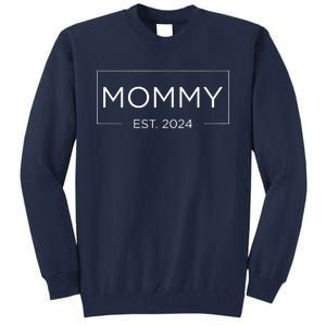 Mommy Est 2024 Pregnancy Announcement Mothers Day 2024 Tall Sweatshirt