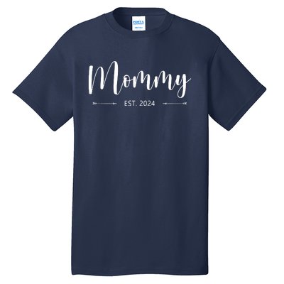 Mommy Est 2024 Promoted To Mom 2024 Mothers Day New Mom Tall T-Shirt