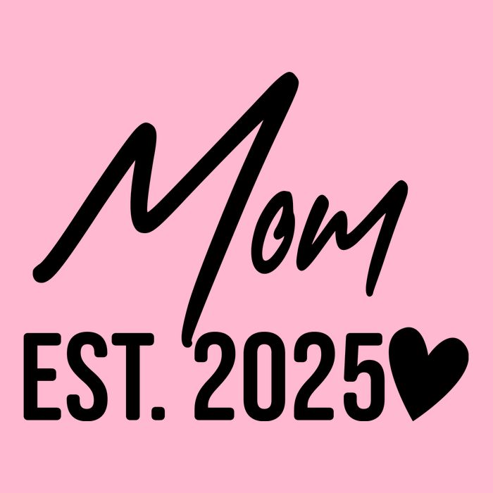 Mom Est. 2025 New Baby Poster