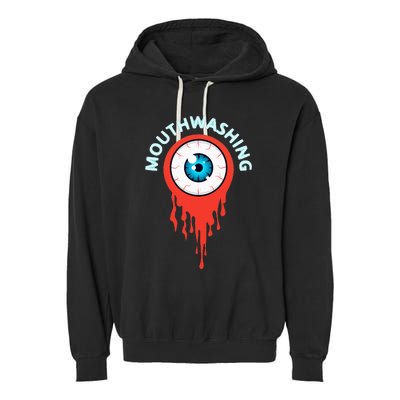 Mouthwashing Eye Art For Horror Fans Garment-Dyed Fleece Hoodie