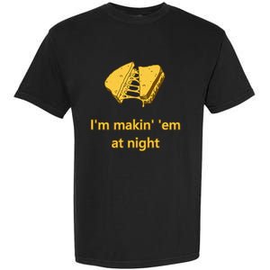 Makin Em At Night Garment-Dyed Heavyweight T-Shirt