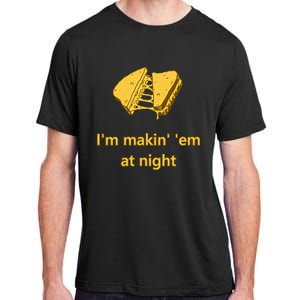 Makin Em At Night Adult ChromaSoft Performance T-Shirt