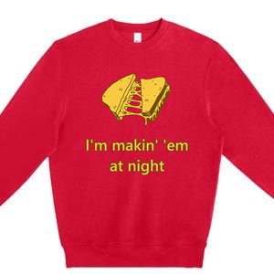 Makin Em At Night Premium Crewneck Sweatshirt