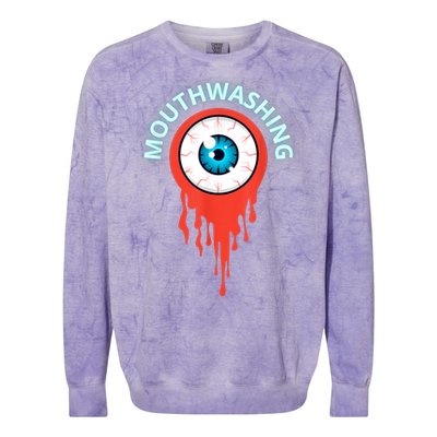 Mouthwashing Eye Art For Horror Fans Colorblast Crewneck Sweatshirt