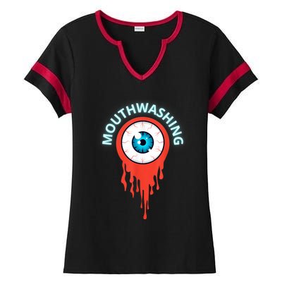 Mouthwashing Eye Art For Horror Fans Ladies Halftime Notch Neck Tee