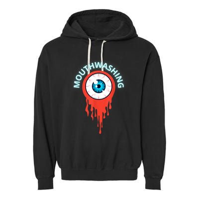 Mouthwashing Eye Art For Horror Fans Garment-Dyed Fleece Hoodie