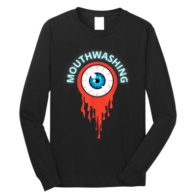 Mouthwashing Eye Art For Horror Fans Long Sleeve Shirt