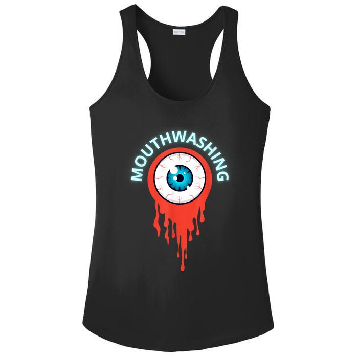 Mouthwashing Eye Art For Horror Fans Ladies PosiCharge Competitor Racerback Tank