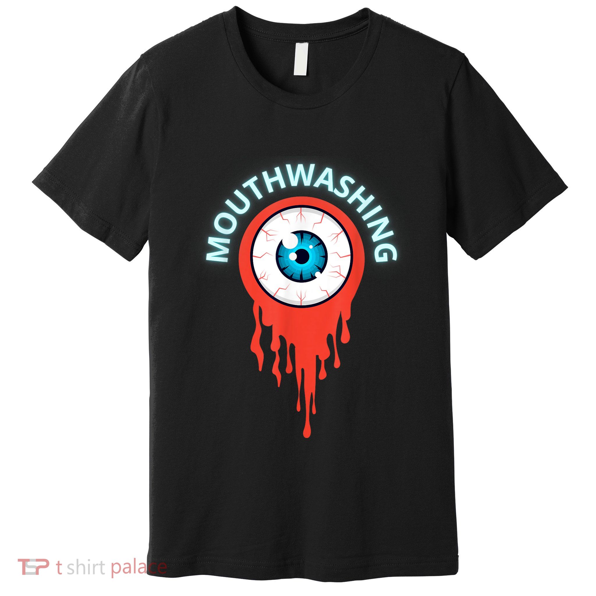 Mouthwashing Eye Art For Horror Fans Premium T-Shirt