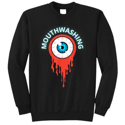 Mouthwashing Eye Art For Horror Fans Tall Sweatshirt