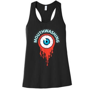 Mouthwashing Eye Art For Horror Fans Women's Racerback Tank