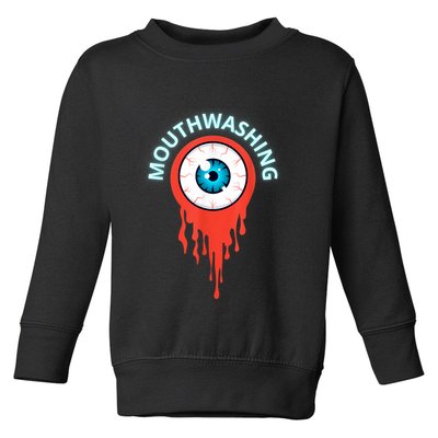 Mouthwashing Eye Art For Horror Fans Toddler Sweatshirt