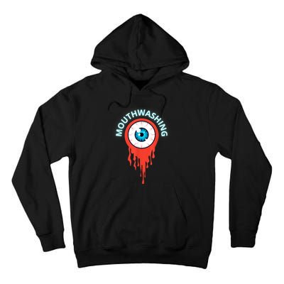 Mouthwashing Eye Art For Horror Fans Tall Hoodie