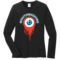 Mouthwashing Eye Art For Horror Fans Ladies Long Sleeve Shirt