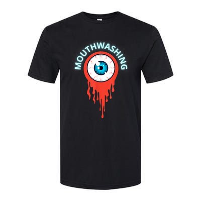 Mouthwashing Eye Art For Horror Fans Softstyle CVC T-Shirt