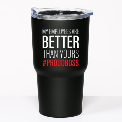 My Employees Are Better Than Yours Boss Appreciation Tumbler