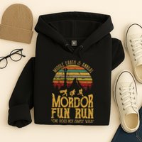 Middle EarthS Annual Mordor Fun Run One Does Not Simply Walk Into Mordor Hoodie