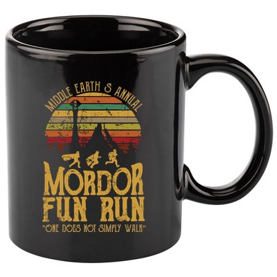 Middle EarthS Annual Mordor Fun Run One Does Not Simply Walk Into Mordor 11oz C Handle Ceramic Mug